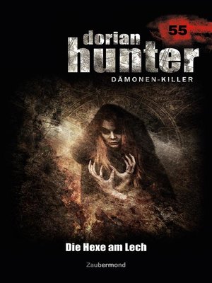 cover image of Dorian Hunter 55 – Die Hexe am Lech